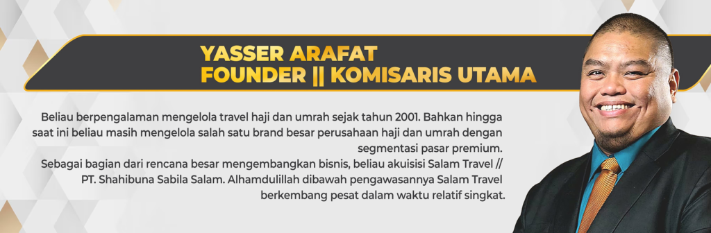 Founder Komisaris SalamTravel Yasser_Arafat