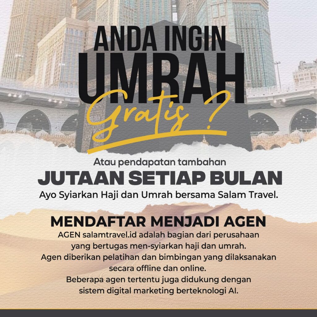 Kemitraan Agen Umroh Salam Travel Gratis